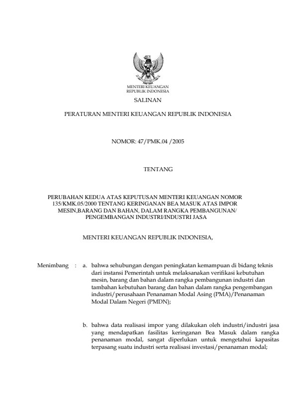 Peraturan Menteri Keuangan Nomor 47/PMK.04/2005